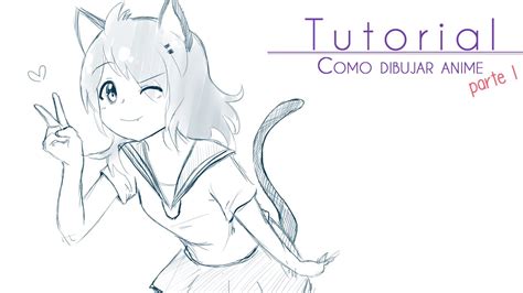 Tutorial ۰• Como Dibujar Anime Parte 1 Cuerpo Femenino •۰ Youtube