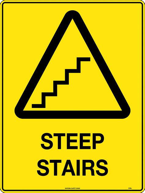 Caution Steep Stairs Caution Signs Uss