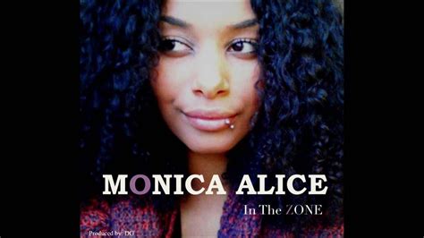 Monica Alice In The Zone Youtube
