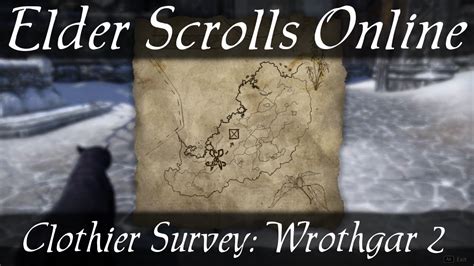 Clothier Survey Wrothgar 2 Elder Scrolls Online ESO YouTube