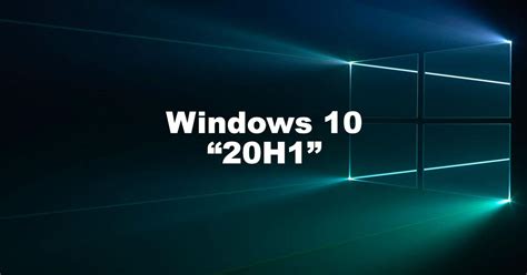 Todas Las Novedades De Windows 10 20h1 Que Hemos Visto Hasta Hoy