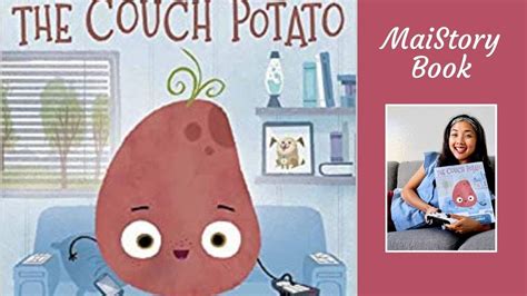 Over 5 means the book is too challenging. The Couch Potato by Jory John and Pete Oswald: An ...