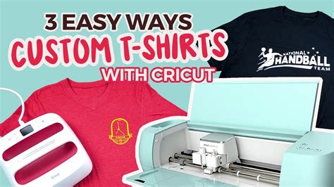 3 Ways To Make Custom T Shirts With Cricut Explore 3 And Easy Press 2 On