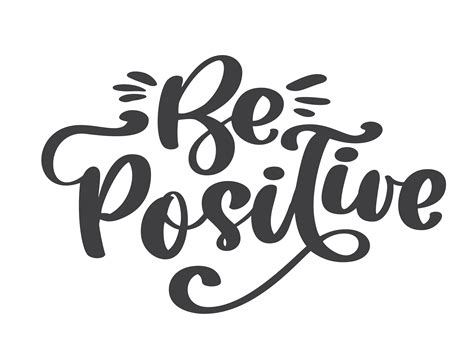 Be positive vector text. Inspirational quote about happy 372227 Vector