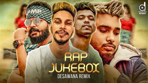Best Sinhala Rap Songs Remix Rap Songs Jukebox Sinhala New Rap