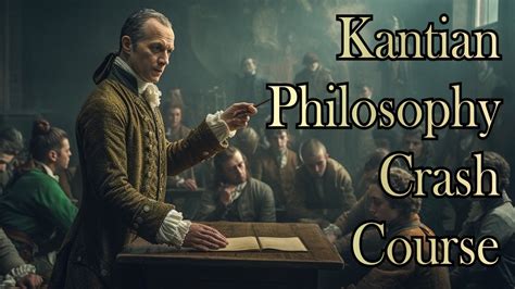 Kantian Philosophy Study Review Youtube