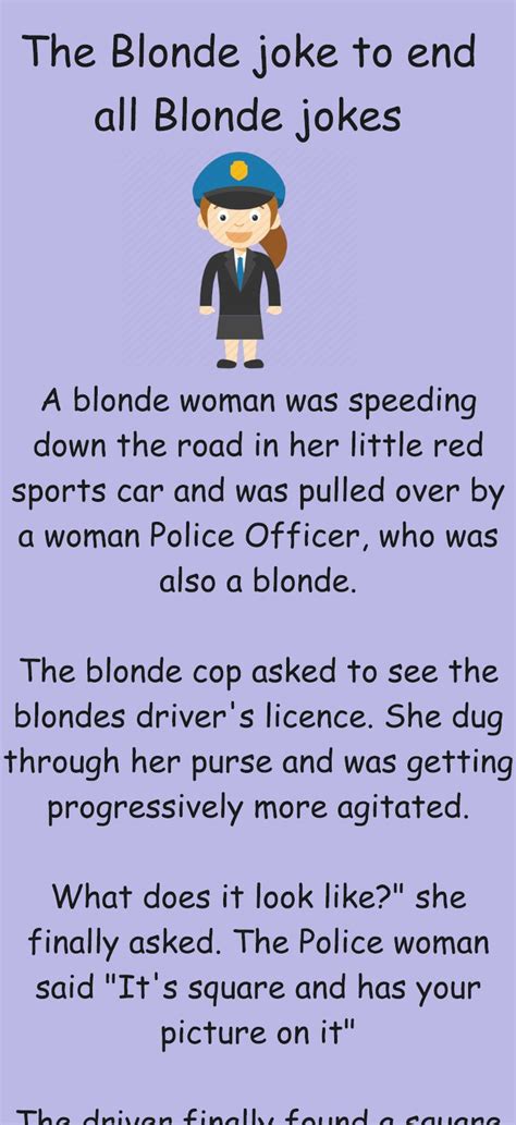 The Blonde Joke To End All Blonde Joke Funny Stories Blonde Jokes Wife Jokes Jokes