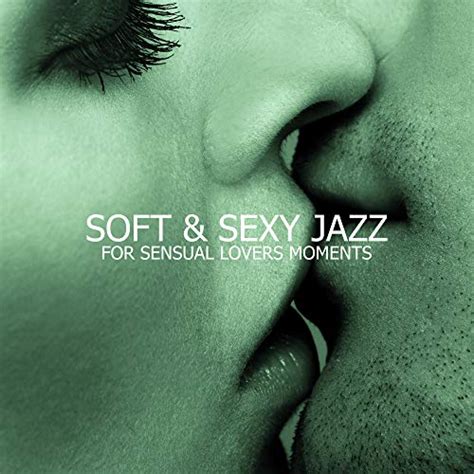 Amazon Music Relaxing Instrumental Jazz EnsembleのSoft Sexy Jazz for