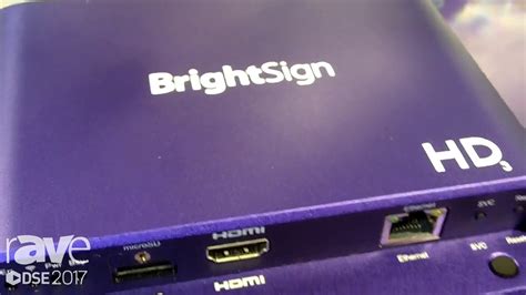 Dse 2017 Brightsign Presents New Series 3 And Ops Digital Signage