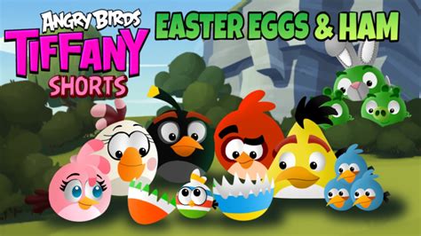 Angry Birds Tiffany Easter Eggs And Ham 2020