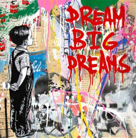Dream Big Dreams Cuadros De Arte Grafiti Urbano Arte Urbano