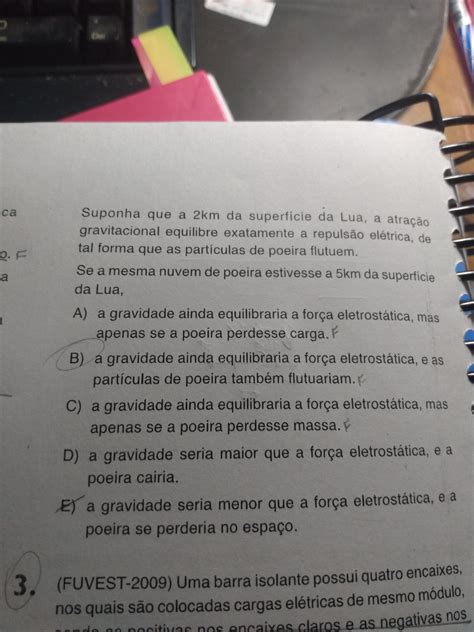 Boa noite Estou dúvida na questão 2 Agradeço desd Explicaê