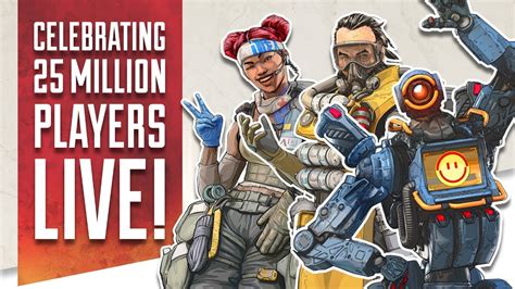 Apex Legends Celebrating 25 Million Players Live Youtube