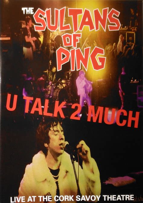 Sultans Of Ping Fc U Talk 2 Much Live At The Cork Savoy Theatre 2006 Region 0 Dvd Discogs