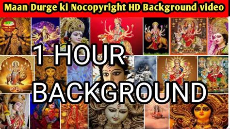 Maan Durge HD Background 1 Hour Nocopyright Background Video For