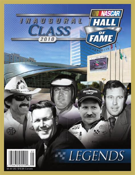 The two members of nascar's inaugural hall of fame class climbed from the cars they are most associated with to a rousing ovation. Inaugural 2010 NASCAR Hall of Fame by Kristian Krempel - Issuu