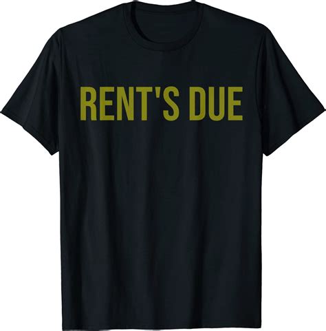 Rents Due Shirtfunny New Year Rent Is Due Motivational Gym