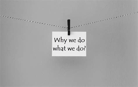 Fii Liderul Care Iti Incepe Ziua Cu Why We Do What We Do Psihoselect