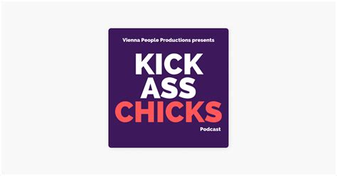 ‎kick Ass Chicks On Apple Podcasts