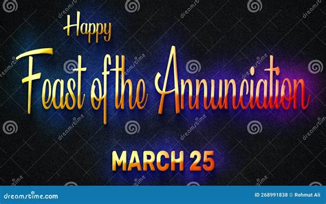Happy Feast Of The Annunciation March 25 Calendar Of February Neon