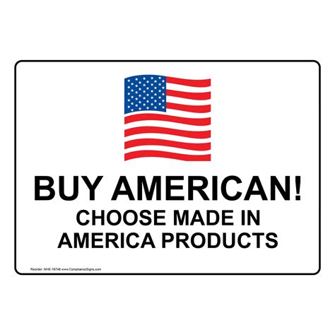 Made In America Sign Buy American Choose Made In America Products
