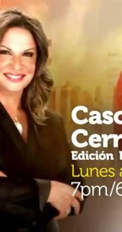 Caso Cerrado 2015 Full Cast And Crew Imdb