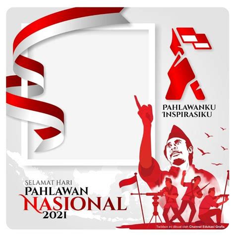 Cara Membuat Twibbon Hari Pahlawan Lengkap Dengan Link Twibbon