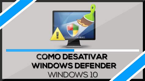 Como Desativar O Windows Defender Por Completo No 10 Tutorial Completo