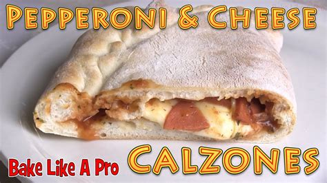 How To Make Cheese And Pepperoni Calzones Cheese And Pepperoni Pizzas