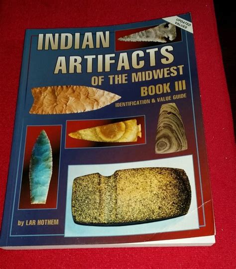 Indian Artifacts Of The Midwest By Lar Hothem 1991 Trade Paperback