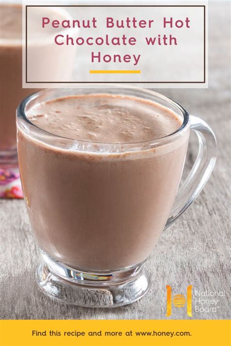 Peanut Butter Hot Chocolate With Honey Recipe Hot Chocolate Recipes