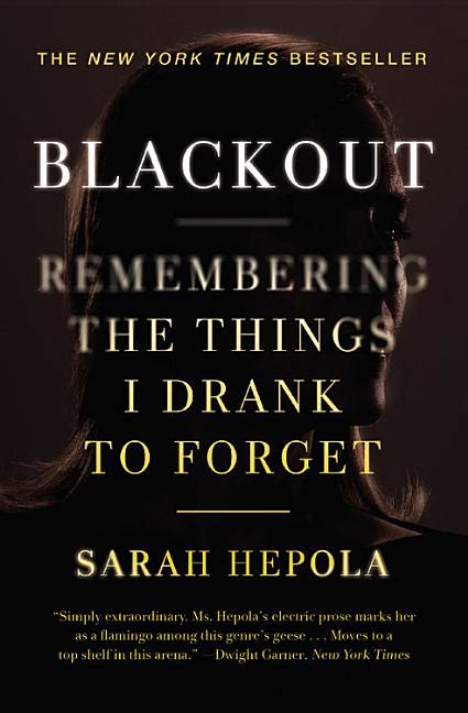 Blackout Remembering The Things I Drank To Forget Paperback