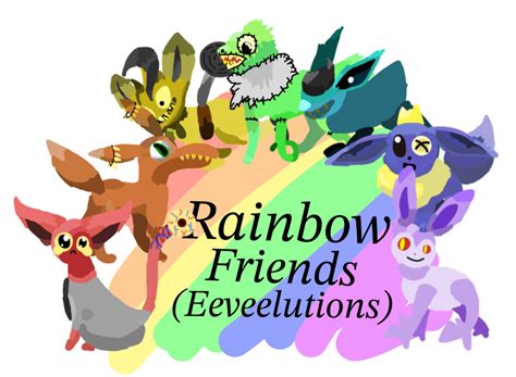 All The Rainbow Friends Eevees By Penguindasher On Deviantart