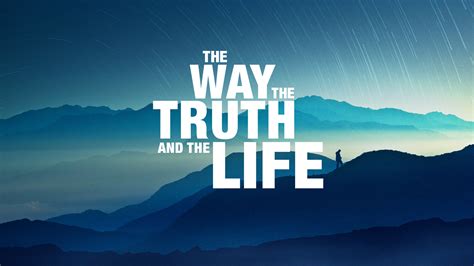 This is still true in various islamic. The Way The Truth and The Life | cpc parkstone | Calvary ...