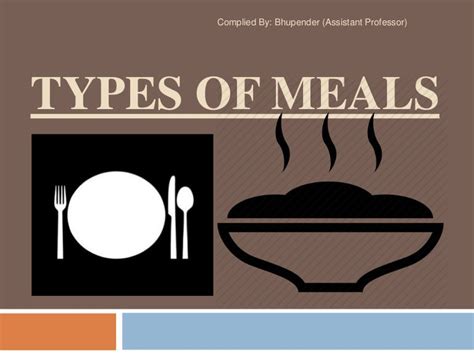 Types Of Meals