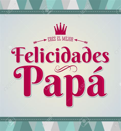 Felicidades Papa Felicidades Papá Español Texto Vector De La Tarjeta Imágenes De Feliz