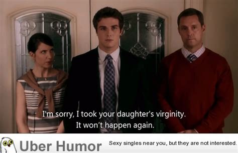 I Am Sorry I Took Your Daughters Virginity Funny Pictures Quotes