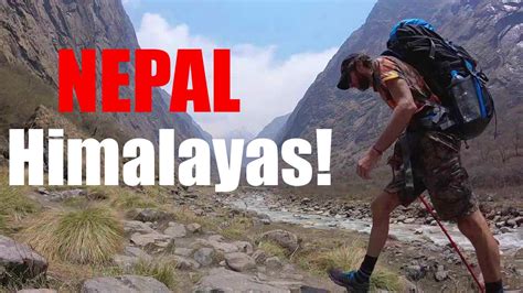 A Himalayan Journey Trekking To Annapurna Base Camp Nepal Youtube