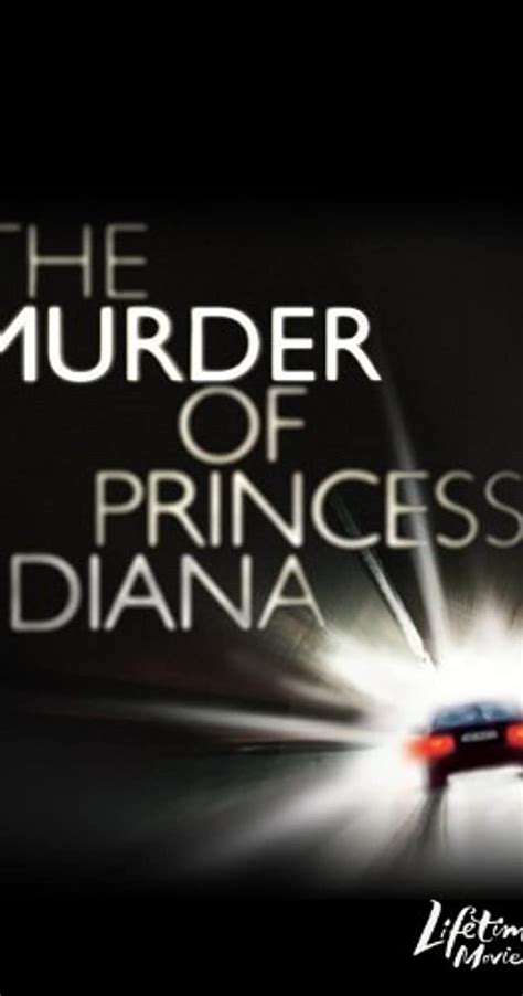 The Murder Of Princess Diana Tv Movie 2007 Imdb