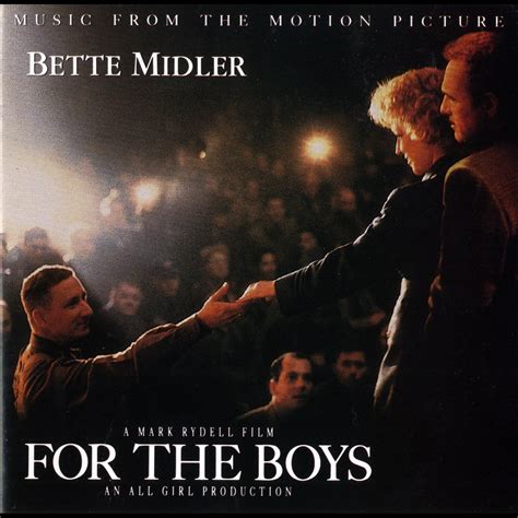 ‎for The Boys Music From The Motion Picture Album By Bette Midler