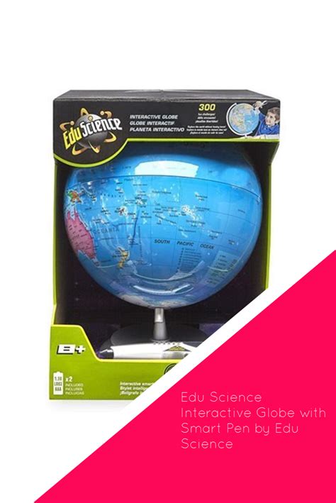 Edu Science Interactive Globe With Smart Pen By Edu Science Smart Pen