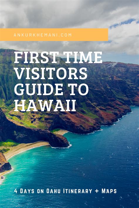 First Time Visitors Guide To Hawaii 4 Days On Oahu Itinerary Maps