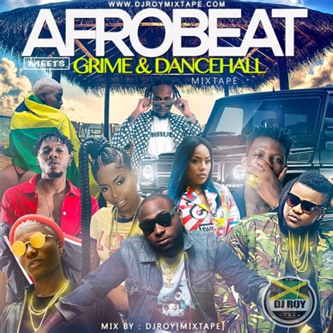 stream dj roy presents afrobeat grime meets dancehall mix by djroymixtape listen online for