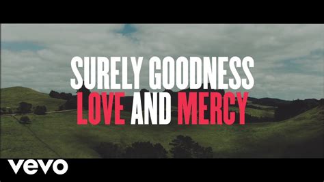 Lyrics for forever by chris tomlin with forever video and related bible verses. Chris Tomlin - Goodness, Love And Mercy (Lyric Video ...