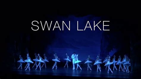 Russian National Ballet The Swan Lake The Grand Theater Youtube