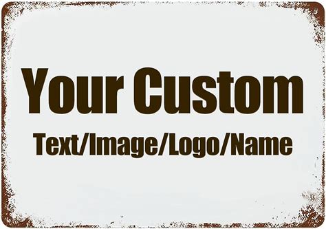 Custom Signs Design With Your Own Imagelogotext Metal Sign Vintage