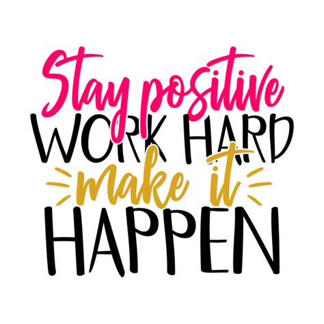 Check spelling or type a new query. Stay positive work hard make it happen - Stay Positive ...