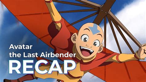 Avatar The Last Airbender Recap Full Series Youtube