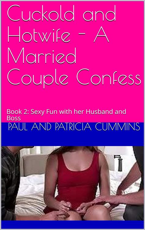 Amazon Co Jp Cuckold And Hotwife A Married Couple Confess Book