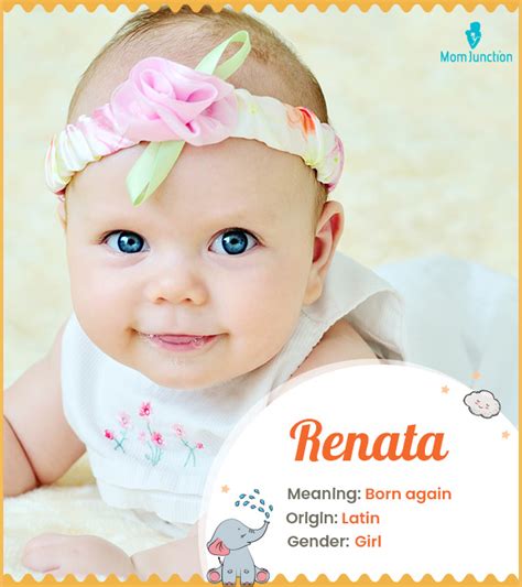 Renata Name Meaning Origin History And Popularity Momjunction
